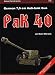PaK 40 German 7.5cm Anti-Tank Gun (Armor Photo Gallery)