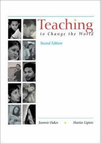 Teaching To Change The World by Oakes Jeannie Lipton Martin (2002-08-14) Paperback