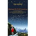 Warum die Erde rund ist. 111 Sch�pfungsmythen, gesammelt und neu erz�hlt von Tim Krohn