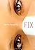 Fix