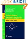 Validation of Stochastic Systems: A Guide to Current Research (Lecture Notes in Computer Science)