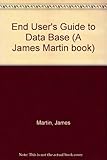 An end-user's guide to data base