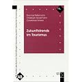 Zukunftstrends im Tourismus