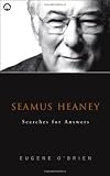Seamus Heaney: Searches For Answers