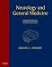 Neurology and General Medicine: Expert Consult: Online and Print