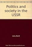 Politics and society in the USSR