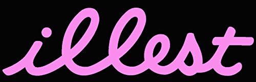 Pink Illest Decal
