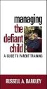 Managing the Defiant Child