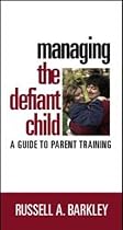 Managing the Defiant Child
