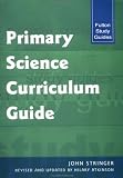 Primary Science Curriculum Guide (Fulton Study Guides) (Fulton Study Guides)