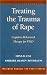 Treating the Trauma of Rape (Treatment Manuals for Practitioners)