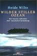 Wilder Stiller Ozean. Die FREYDIS vollendet ihre Antarktis-Umrundung