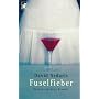 Fuselfieber