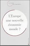 Revue Descartes & Cie  / L'Europe : Une nouvelle économie monde