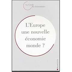 L'Europe : Une nouvelle �conomie monde