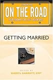 On the Road: Getting Married (On the Road Series)