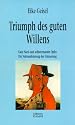 Triumph des guten Willens
