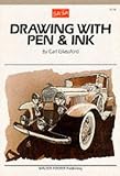 Drawing with Pen & Ink (Artist's Library series #06)