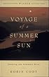 Voyage of a Summer Sun: Canoeing the Columbia River