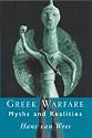 Greek Warfare: Myths and Realities