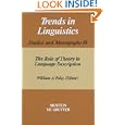 The Role of Theory in Language Description (Trends in Linguistics. Studies and Monographs)