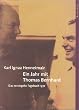 Ein Jahr mit Thomas Bernhard: Das versiegelte Tagebuch 1972