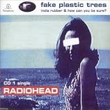 Fake Plastic Trees - Part 1