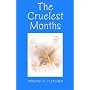 The Cruelest Months