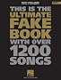 The Ultimate Fake Book: C Chord, 4th Edition