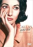 Maria Callas : Une vie d'art et d'amour