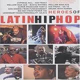 Various - Heroes Of Latin Hip Hop - Cypress Hill