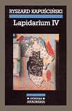 Lapidarium IV (Cronicas Anagrama)