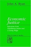 Economic Justice: Selections from Distributive Justice and a Living Wage (Library of Theological Ethics)