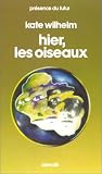 Hier les oiseaux par Wilhelm