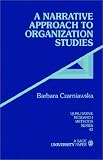 A Narrative Approach To Organization Studies