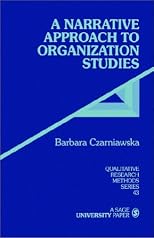 A Narrative Approach To Organization Studies