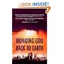 Bringing God Back to Earth