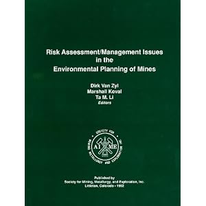Risk Assessment/Management Issues in the Environmental Planning of Mines