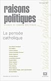 Raisons politiques, num�ro 4, novembre 2001 : La Pens�e Catholique