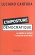 L'imposture d�mocratique : Du proc�s de Socrate � l'�lection de G.W. Bush