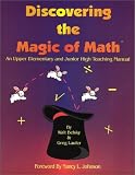 Discovering the Magic of Math (An Upper Elementary and Junior High Teaching Manual)