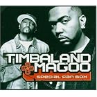 Special Fan Box by Timbaland & Magoo