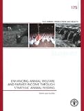 Enhancing animal welfare and farmer income through strategic animal feeding : some case studies