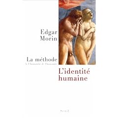 La m�thode, num�ro 5 : L'Identit� humaine