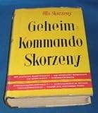 Geheimkommando Skorzeny - Otto Skorzeny