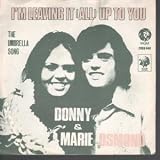 I`M LEAVING IT ALL UP TO YOU 7" (45) BELGIAN MGM 1974 B/W UMBRELLA SONG (2006446) PIC SLEEVE