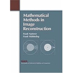Book cover for share_ebook Mathematical Methods in Image Reconstruction Monographs on Mathematical Modeling and Computation