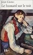 Le hussard sur le toit (Folio)