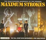 Revue The Strokes  / Maximum Strokes