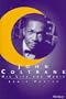John Coltrane: His Life and Music (The Michigan American Music Series)